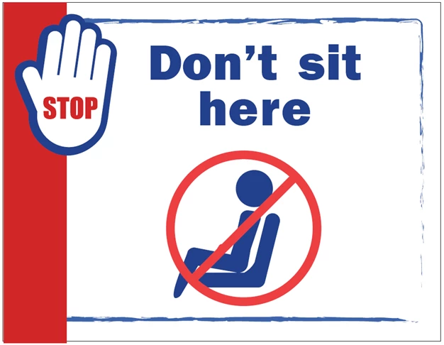 Dont Sit Here Sign
