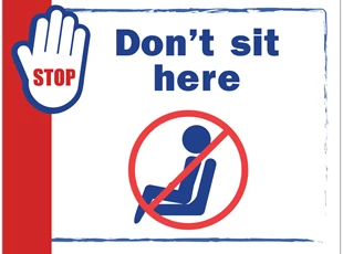 Don't Sit Here Sign