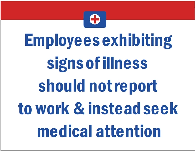 Employees Exhibiting Signs of Illness Sign