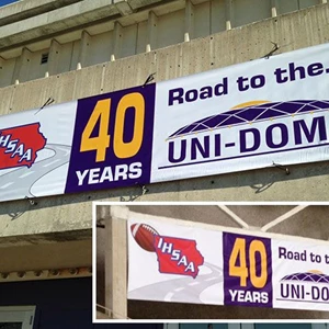 Vinyl Banner Hung on the UNI Dome